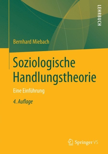 Bernhard Miebach - Soziologische Handlungstheorie, E-bok