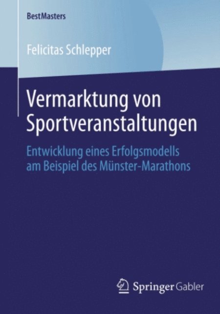 Felicitas Schlepper - Vermarktung von Sportveranstaltungen, E-bok