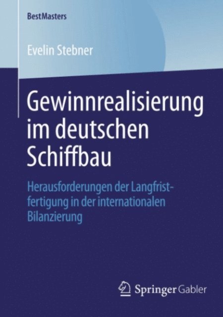 Evelin Stebner - Gewinnrealisierung im deutschen Schiffbau, E-bok
