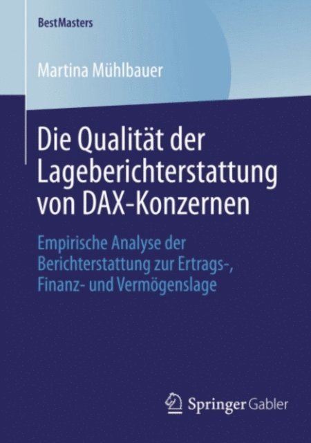 Martina Muhlbauer - Die Qualität der Lageberichterstattung von DAX-Konzernen, E-bok
