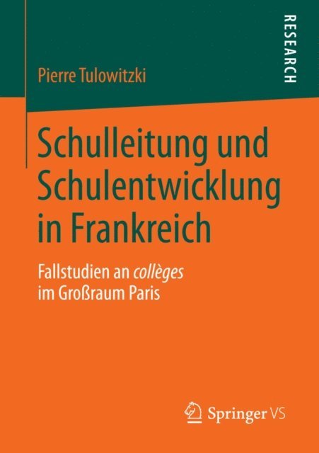 Pierre Tulowitzki - Schulleitung und Schulentwicklung in Frankreich, E-bok
