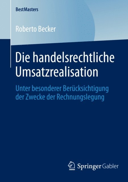 Roberto Becker - Die handelsrechtliche Umsatzrealisation, E-bok