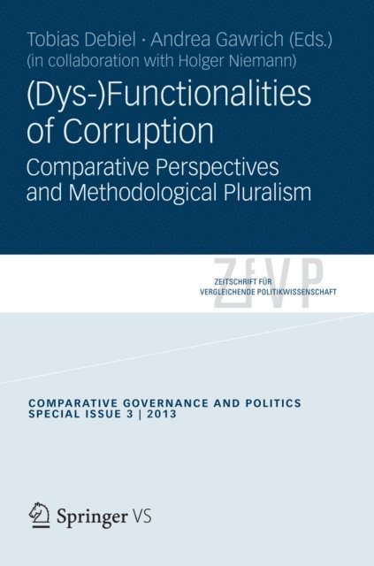 Andrea Gawrich, Tobias Debiel - (Dys-)Functionalities of Corruption, E-bok