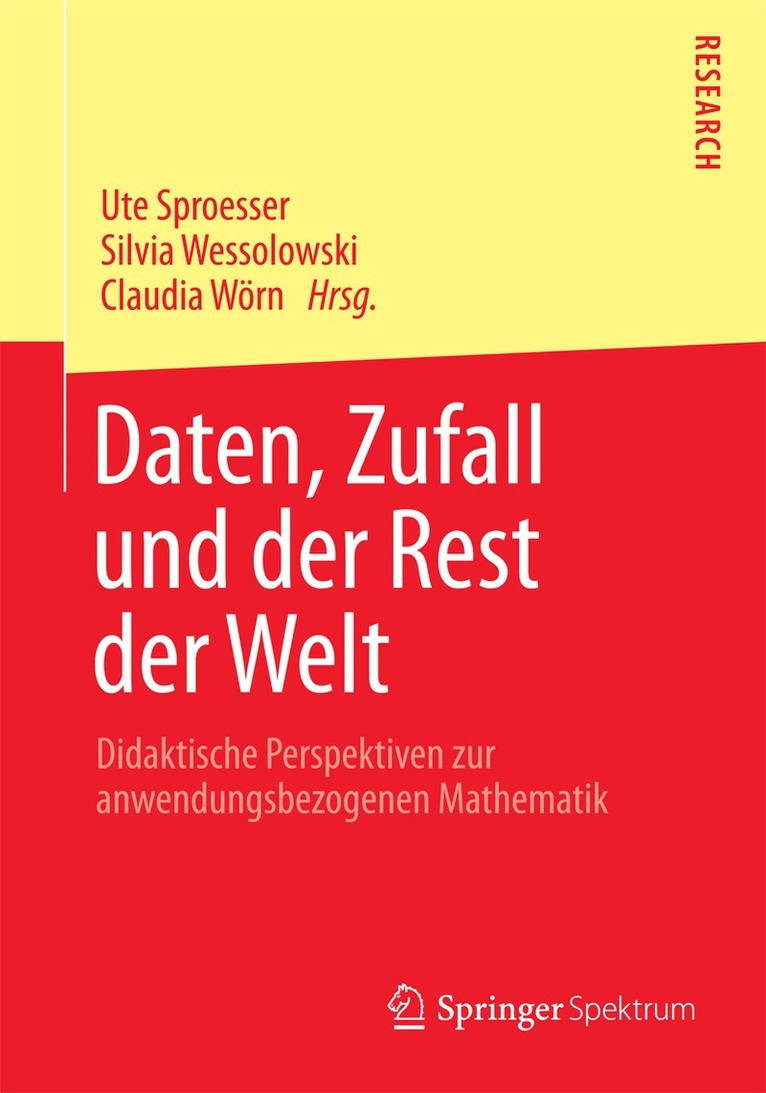Ute Sproesser, Silvia Wessolowski, Claudia Wörn - Daten, Zufall und der Rest der Welt, Häftad
