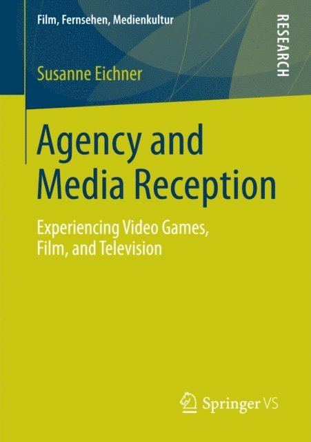 Susanne Eichner - Agency and Media Reception, E-bok
