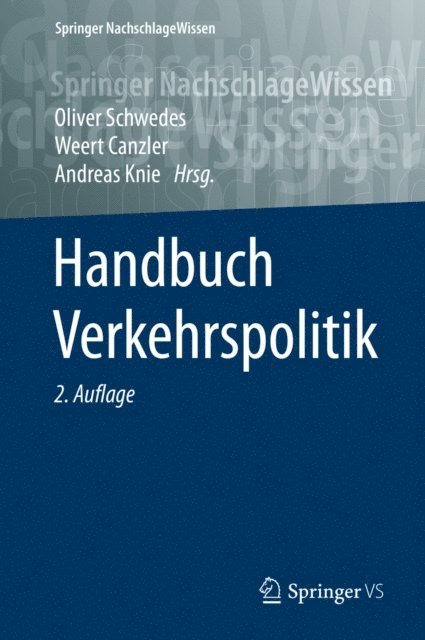 Andreas Knie, Weert Canzler, Oliver Schwedes - Handbuch Verkehrspolitik, E-bok