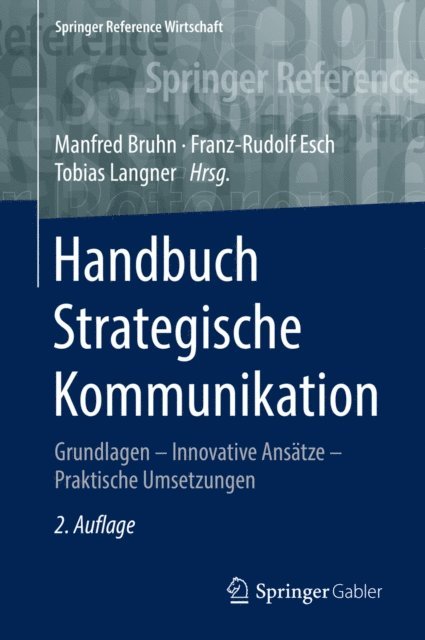 Tobias Langner, Franz-Rudolf Esch, Manfred Bruhn - Handbuch Strategische Kommunikation, E-bok