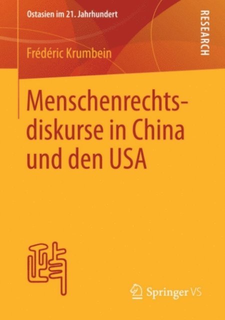 Frederic Krumbein - Menschenrechtsdiskurse in China und den USA, E-bok