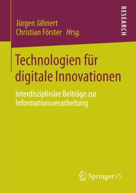 Christian Forster, Jurgen Jahnert - Technologien für digitale Innovationen, E-bok