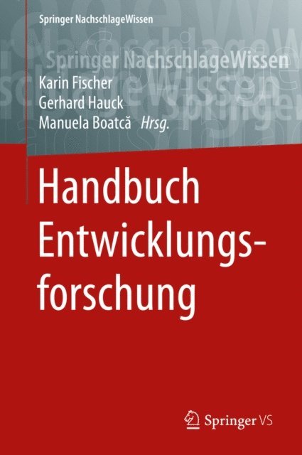 Manuela Boatca, Gerhard Hauck, Karin Fischer - Handbuch Entwicklungsforschung, E-bok