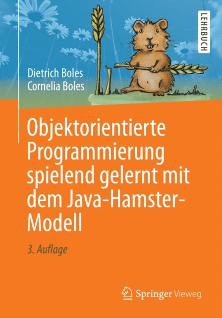 Cornelia Boles, Dietrich Boles - Objektorientierte Programmierung spielend gelernt mit dem Java-Hamster-Modell, E-bok