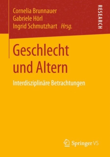 Ingrid Schmutzhart, Gabriele Horl, Cornelia Brunnauer - Geschlecht und Altern, E-bok