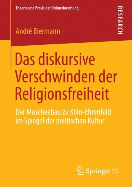 Andre Biermann - Das diskursive Verschwinden der Religionsfreiheit, E-bok