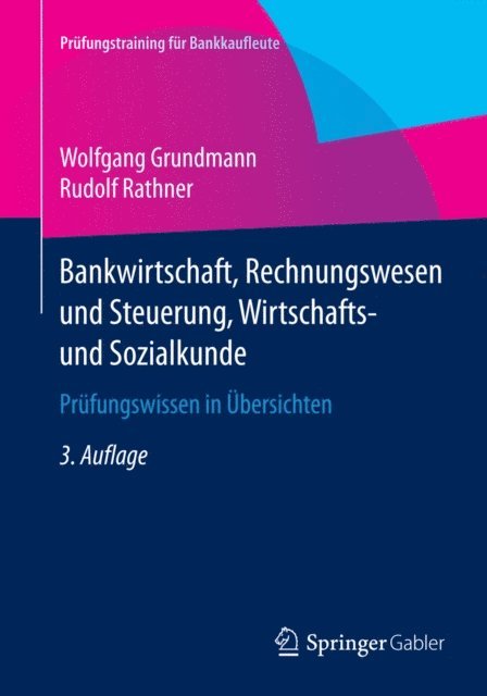 Rudolf Rathner, Wolfgang Grundmann - Bankwirtschaft, Rechnungswesen und Steuerung, Wirtschafts- und Sozialkunde, E-bok