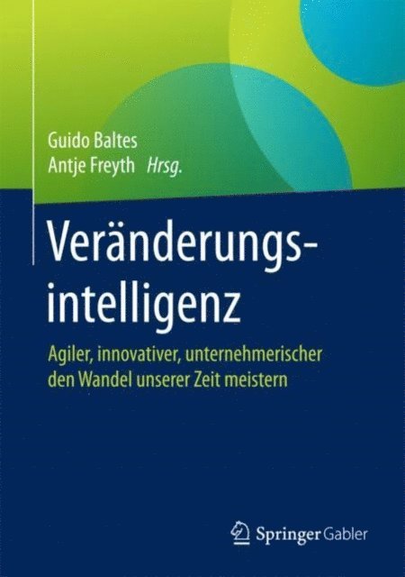 Antje Freyth, Guido Baltes - Veränderungsintelligenz, E-bok