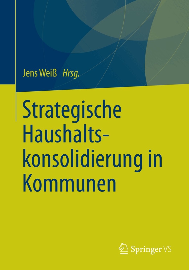 Jens Weiß - Strategische Haushaltskonsolidierung in Kommunen, Häftad
