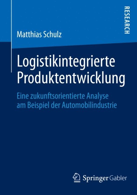 Matthias Schulz - Logistikintegrierte Produktentwicklung, E-bok