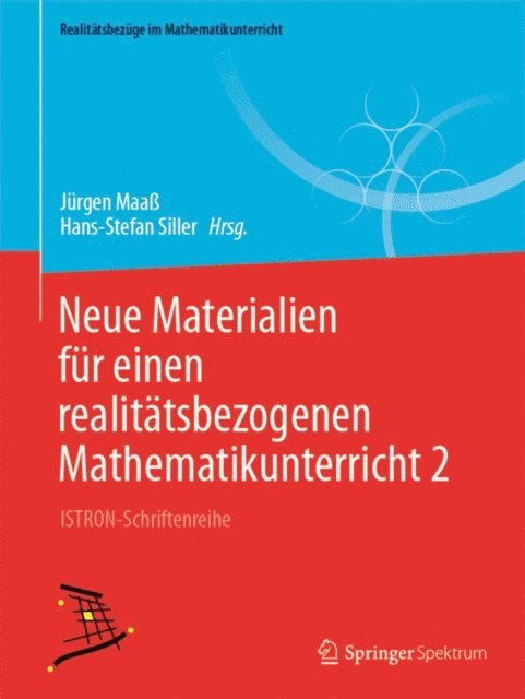 Hans-Stefan Siller, Jurgen Maa - Neue Materialien für einen realitätsbezogenen Mathematikunterricht 2, E-bok