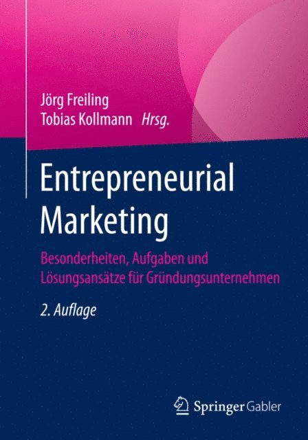 Tobias Kollmann, Jorg Freiling - Entrepreneurial Marketing, E-bok