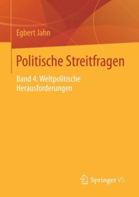 Egbert Jahn - Politische Streitfragen, E-bok