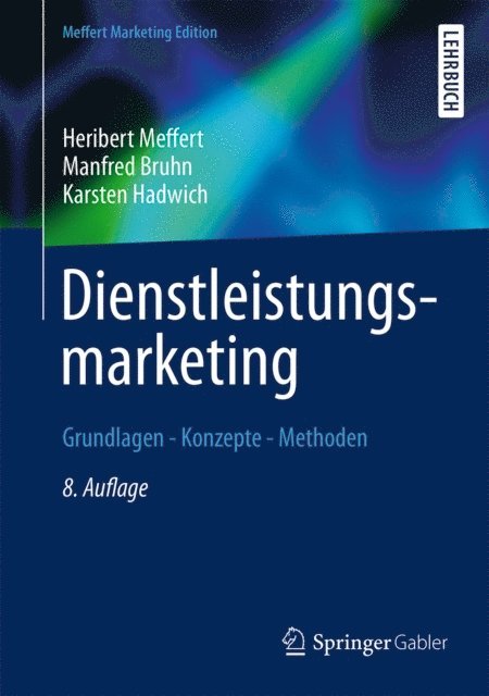Karsten Hadwich, Manfred Bruhn, Heribert Meffert - Dienstleistungsmarketing, E-bok