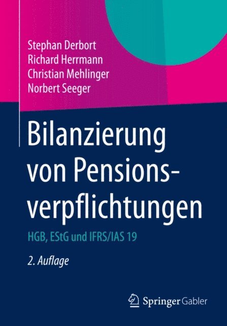 Norbert Seeger, Christian Mehlinger, Richard Herrmann, Stephan Derbort - Bilanzierung von Pensionsverpflichtungen, E-bok