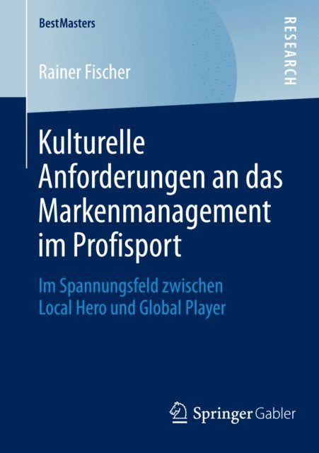 Rainer Fischer - Kulturelle Anforderungen an das Markenmanagement im Profisport, E-bok
