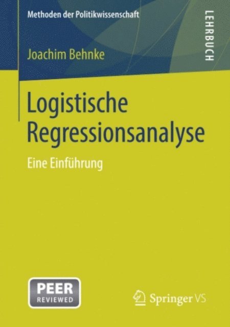 Joachim Behnke - Logistische Regressionsanalyse, E-bok