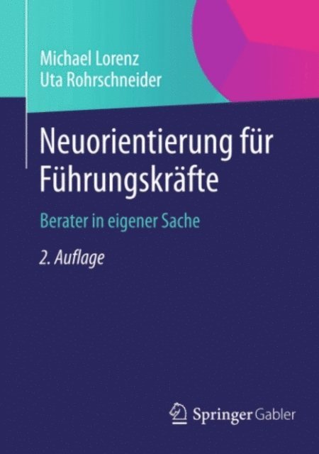 Uta Rohrschneider, Michael Lorenz - Neuorientierung für Führungskräfte, E-bok
