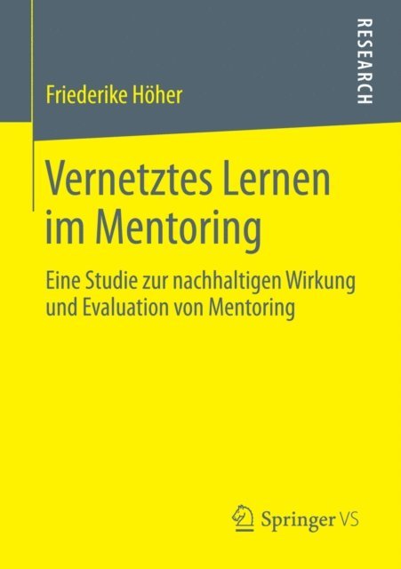 Friederike Hoher - Vernetztes Lernen im Mentoring, E-bok