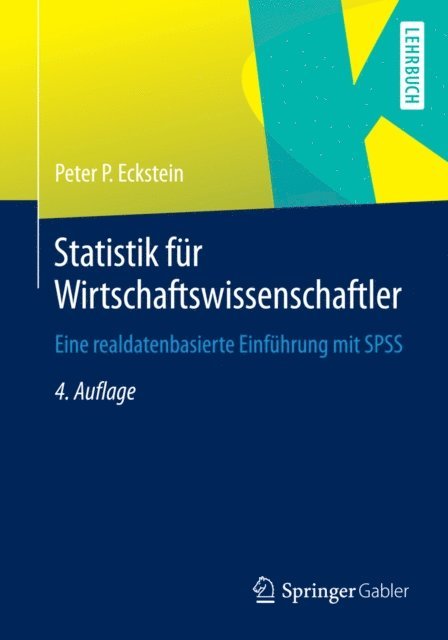 Peter P. Eckstein - Statistik für Wirtschaftswissenschaftler, E-bok