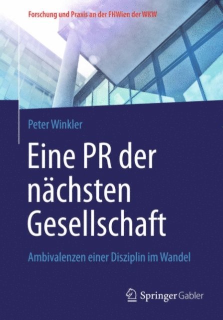Peter Winkler - Eine PR der nächsten Gesellschaft, E-bok