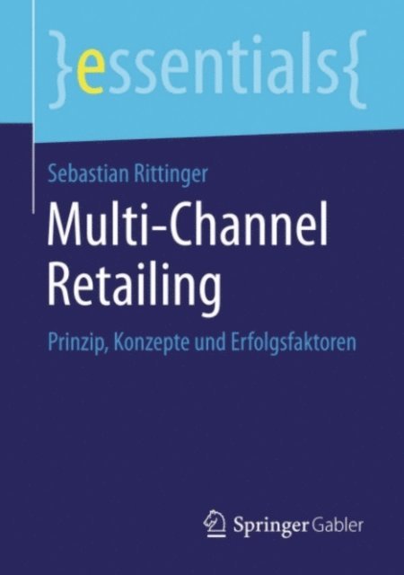 Sebastian Rittinger - Multi-Channel Retailing, E-bok