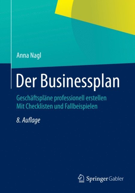 Anna Nagl - Der Businessplan, E-bok