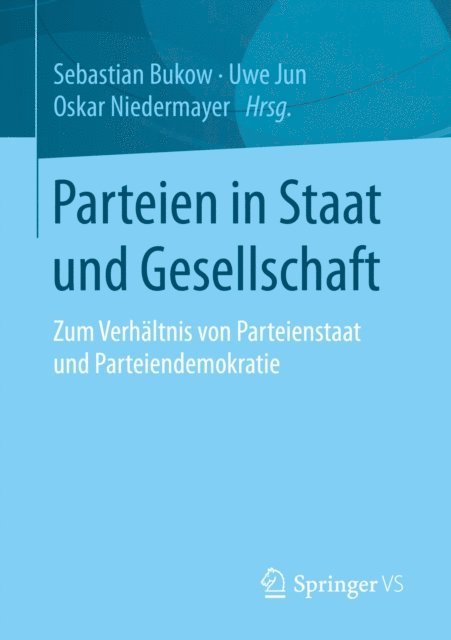 Oskar Niedermayer, Uwe Jun, Sebastian Bukow - Parteien in Staat und Gesellschaft, E-bok