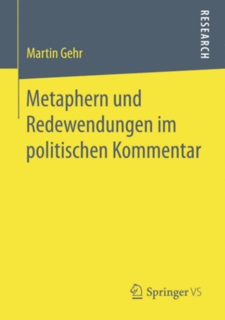Martin Gehr - Metaphern und Redewendungen im politischen Kommentar, E-bok