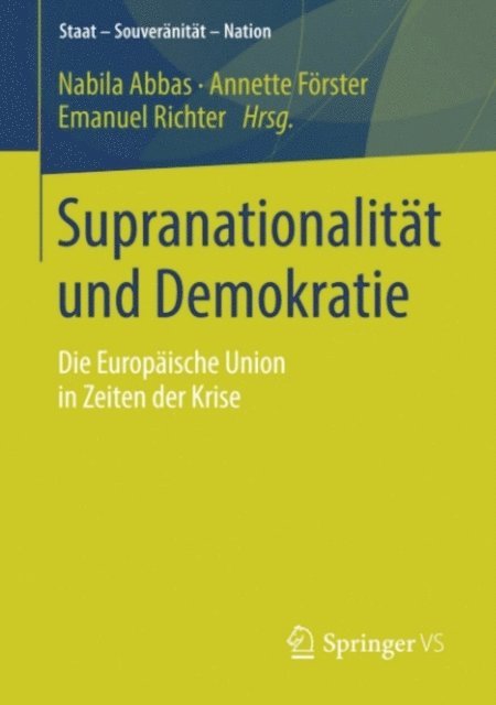 Emanuel Richter, Annette Forster, Nabila Abbas - Supranationalität und Demokratie, E-bok