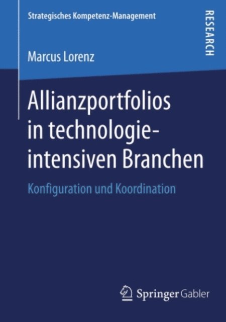 Marcus Lorenz - Allianzportfolios in technologieintensiven Branchen, E-bok