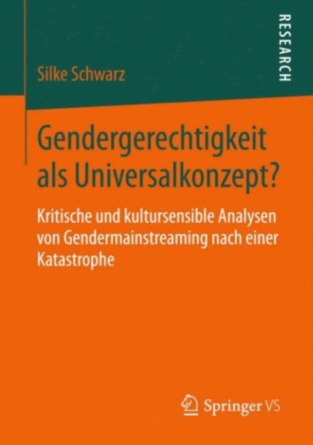 Silke Schwarz - Gendergerechtigkeit als Universalkonzept?, E-bok