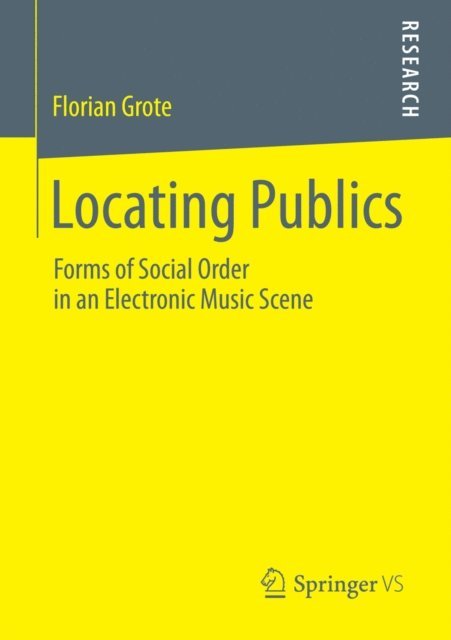 Florian Grote - Locating Publics, E-bok