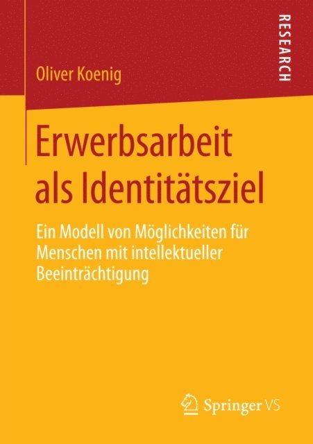Oliver Koenig - Erwerbsarbeit als Identitätsziel, E-bok