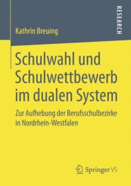 Kathrin Breuing - Schulwahl und Schulwettbewerb im dualen System, E-bok