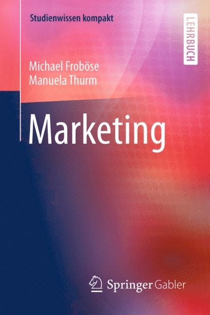 Manuela Thurm, Michael Frobose - Marketing, E-bok