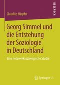Georg Simmel und die Entstehung der Soziologie in Deutschland