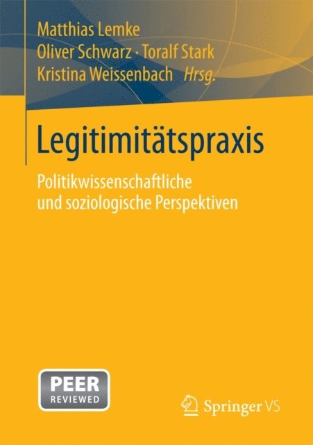 Kristina Weissenbach, Toralf Stark, Oliver Schwarz, Matthias Lemke - Legitimitätspraxis, E-bok