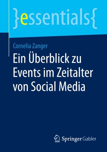 Cornelia Zanger - Ein Überblick zu Events im Zeitalter von Social Media, E-bok