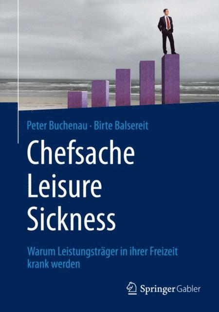 Birte Balsereit, Peter Buchenau - Chefsache Leisure Sickness, E-bok