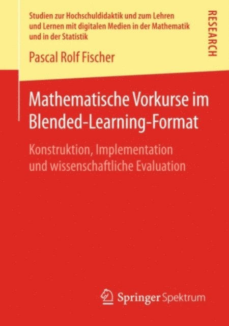 Pascal Rolf Fischer - Mathematische Vorkurse im Blended-Learning-Format, E-bok