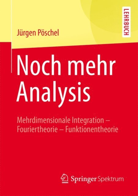 Jurgen Poschel - Noch mehr Analysis, E-bok