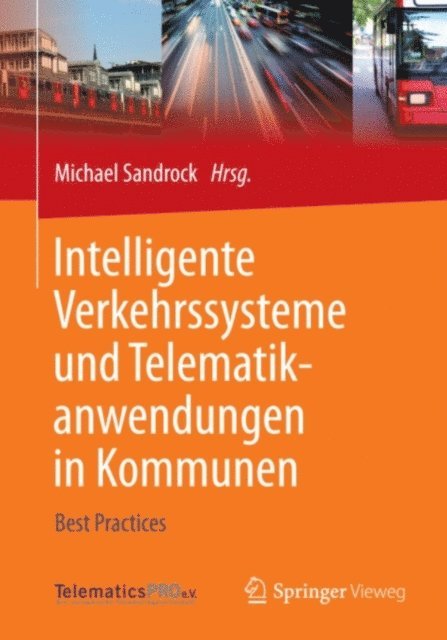 Michael Sandrock - Intelligente Verkehrssysteme und Telematikanwendungen in Kommunen, E-bok